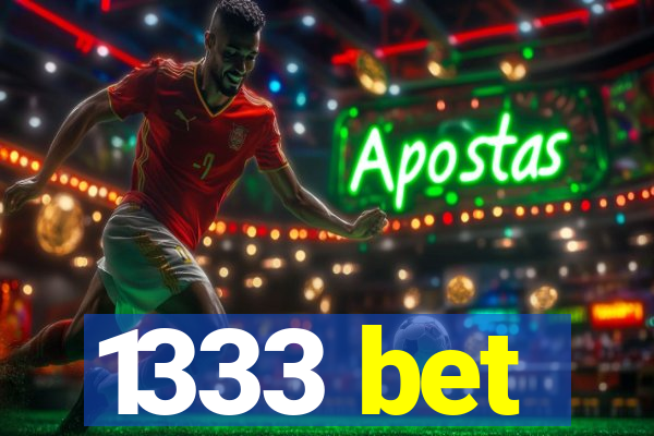 1333 bet